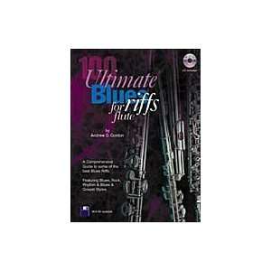  100 Ultimate Blues Riffs for Flute Musical Instruments