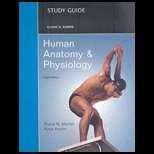 Human Anatomy and Physiology Study Guide 8TH Edition, Elaine N. Marieb 