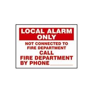   CALL FIRE DEPARTMENT BY PHONE ___ 10 x 14 Dura Fiberglass Sign