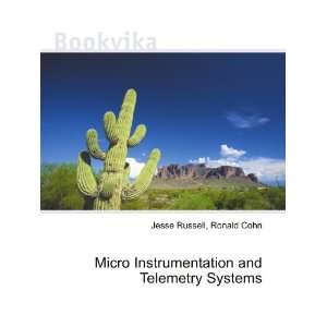  Micro Instrumentation and Telemetry Systems Ronald Cohn 