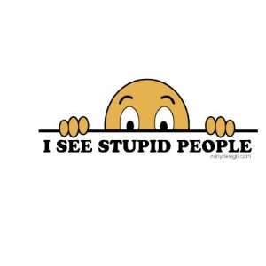  I See Stupid People Mugs