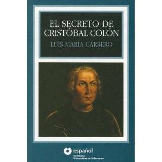 El secreto de Cristobal Colon (Leer en Espanol: Level 3) (Spanish 