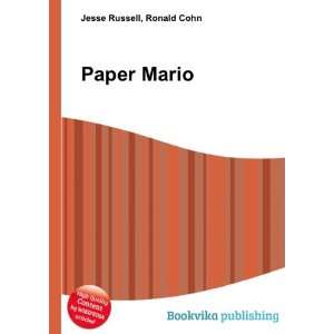  Paper Mario Ronald Cohn Jesse Russell Books