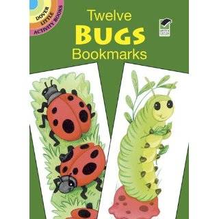 Twelve Bugs Bookmarks (Dover Bookmarks) by Cathy Beylon ( Paperback 
