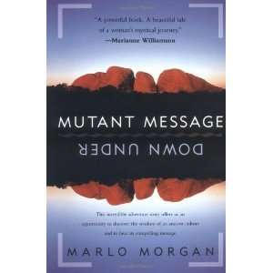  Mutant Message Down Under [Paperback] Marlo Morgan Books
