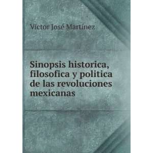   mexicanas. VÃ­ctor JosÃ© MartÃ­nez  Books