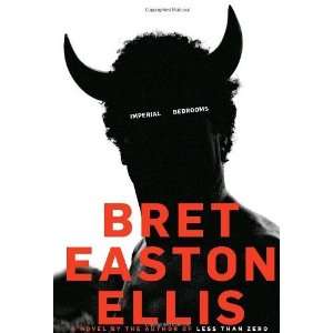  Imperial Bedrooms [Hardcover] Bret Easton Ellis Books