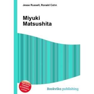  Miyuki Matsushita Ronald Cohn Jesse Russell Books