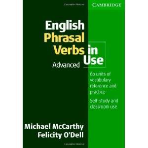   Phrasal Verbs in Use: Advanced [Paperback]: Michael McCarthy: Books