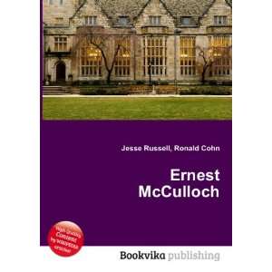  Ernest McCulloch Ronald Cohn Jesse Russell Books