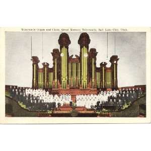   Tabernacle Organ and Choir in the Great Mormon Tabernacle Salt Lake
