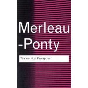    The World of Perception [Paperback] Maurice Merleau Ponty Books