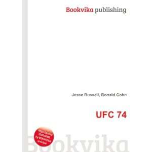  UFC 74: Ronald Cohn Jesse Russell: Books