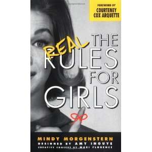  Real Rules for Girls [Paperback]: Mindy Morgenstern: Books