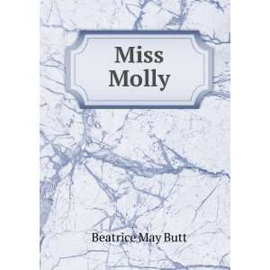 Miss Molly Beatrice May Butt  Books