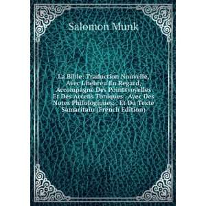   , . Et Du Texte Samaritain (French Edition): Salomon Munk: Books