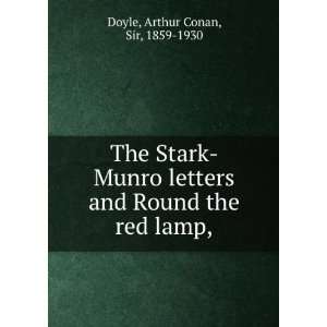   Stark Munro letters and Round the red lamp,: Arthur Conan Doyle: Books
