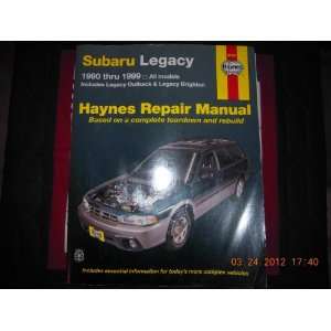  Subaru Legacy 1990 thru 1999 Haynes Repair Manual Robert 