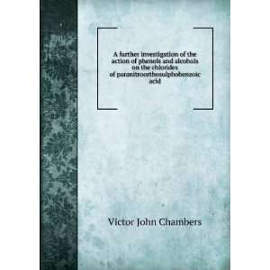   of paranitroorthosulphobenzoic acid Victor John Chambers Books
