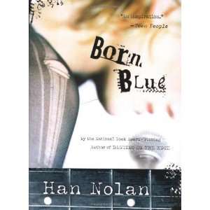  Born Blue [Paperback] Han Nolan Books
