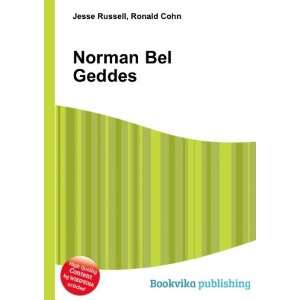 Norman Bel Geddes Ronald Cohn Jesse Russell  Books