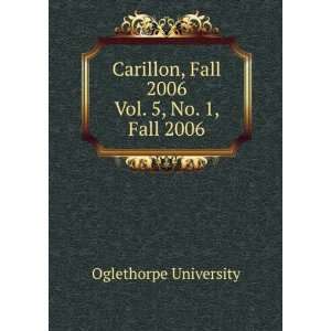   , Fall 2006. Vol. 5, No. 1, Fall 2006: Oglethorpe University: Books