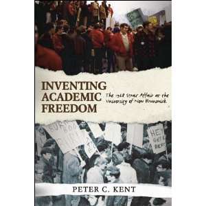 Inventing Academic Freedom: The 1968 Strax Affair at the University of 