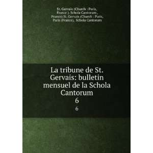 bulletin mensuel de la Schola Cantorum. 6: France ). Schola Cantorum 