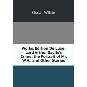 The portrait of Mr. W.H.; Oscar Wilde  Books