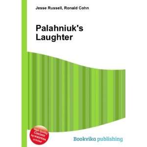  Palahniuks Laughter Ronald Cohn Jesse Russell Books