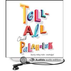    All (Audible Audio Edition): Chuck Palahniuk, Hillary Huber: Books