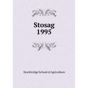  Stosag. 1995 Stockbridge School of Agriculture Books