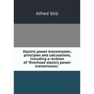   of Overhead electric power transmission, Alfred Still Books