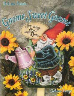 Delane Paints Gnome Sweet Gnome DeLane Lange Book NEW  
