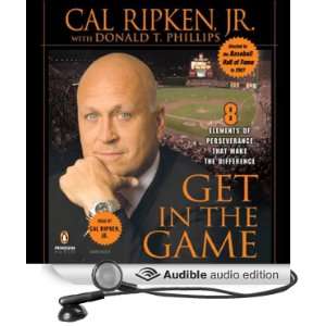   (Audible Audio Edition): Cal Ripken, Donald T. Phillips: Books