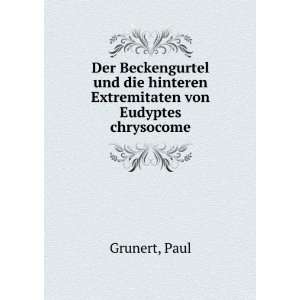   Extremitaten von Eudyptes chrysocome Paul Grunert  Books