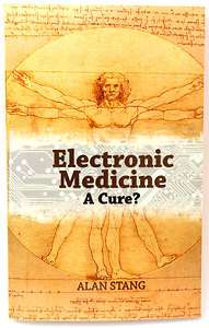 Electronic Medicine   A Cure? by Alan Stang [Paperback] NEW 