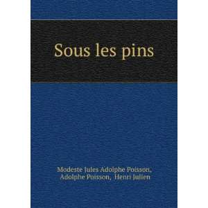   Poisson, Henri Julien Modeste Jules Adolphe Poisson  Books