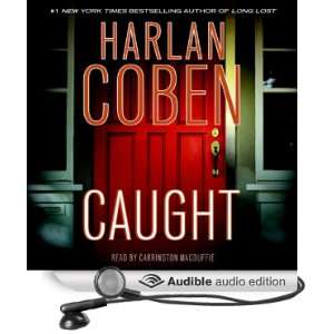  Caught (Audible Audio Edition) Harlan Coben, Carrington 