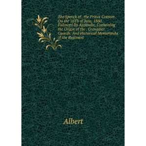   Guards And Historical Memoranda of the Regiment Albert Books
