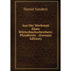   Plauderein . (German Edition) (9785877917682) Daniel Sanders Books