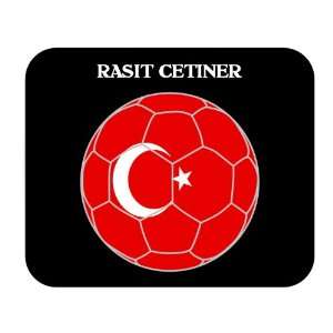  Rasit Cetiner (Turkey) Soccer Mouse Pad 