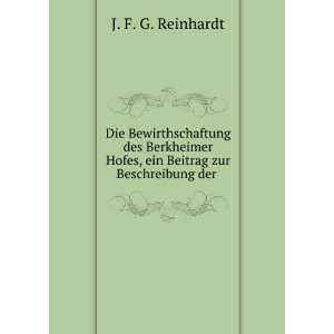   Hofes, ein Beitrag zur Beschreibung der .: J. F. G. Reinhardt: Books