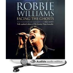  Robbie Williams Facing the Ghosts (Audible Audio Edition 