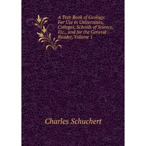   Etc., and for the General Reader, Volume 1 Charles Schuchert Books