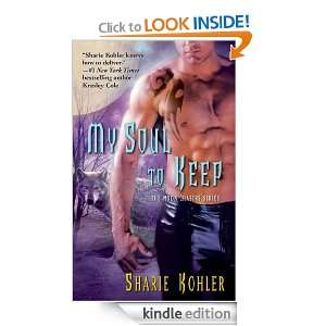 My Soul to Keep (Moon Chasers) Sharie Kohler  Kindle 