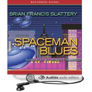  Spaceman Blues (Audible Audio Edition) Brian Francis 