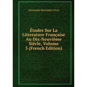   SiÃ¨cle, Volume 3 (French Edition) Alexandre Rodolphe Vinet Books