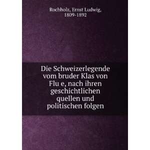   und politischen folgen Ernst Ludwig, 1809 1892 Rochholz Books
