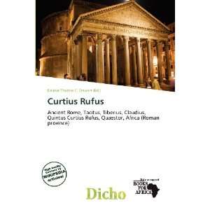    Curtius Rufus (9786138457664) Delmar Thomas C. Stawart Books